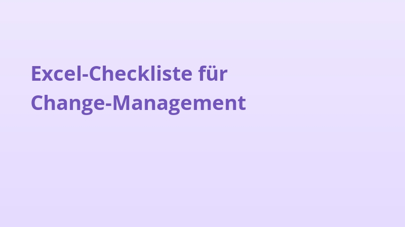 Excel-Checkliste für Change-Management