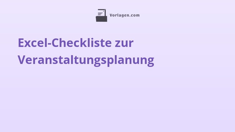 Excel-Checkliste zur Veranstaltungsplanung