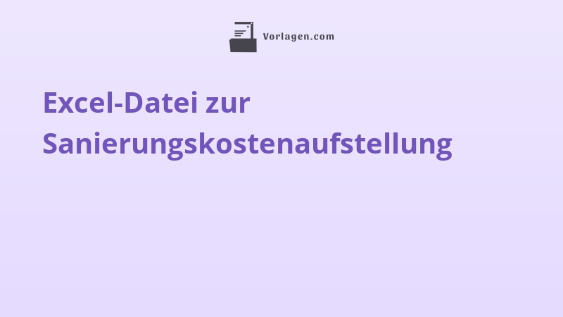 Excel-Datei zur Sanierungskostenaufstellung