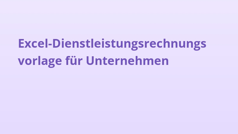 Excel-Dienstleistungsrechnungsvorlage für Unternehmen