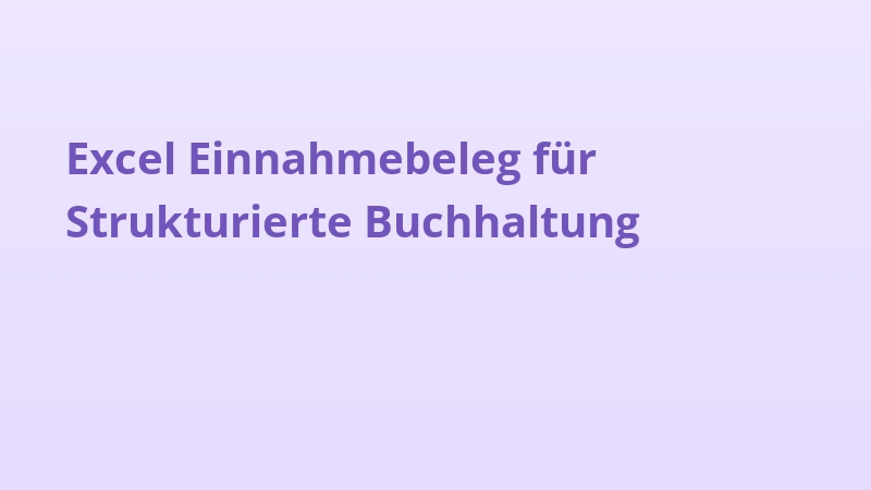 Excel Einnahmebeleg für Strukturierte Buchhaltung