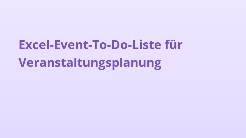 Excel-Event-To-Do-Liste für Veranstaltungsplanung