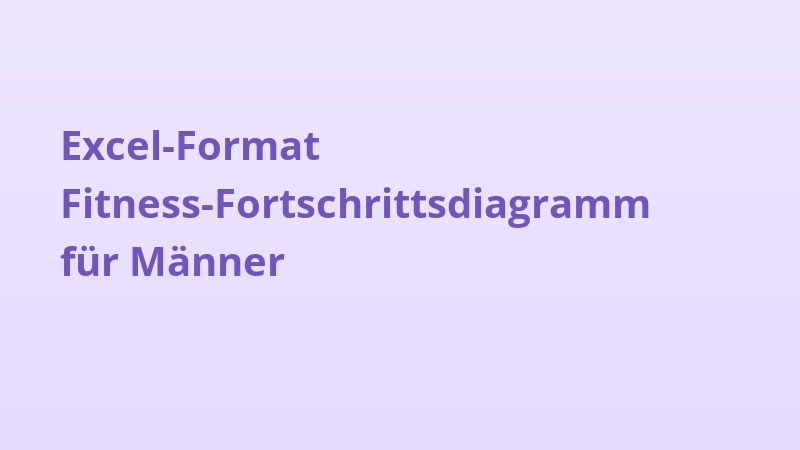 Excel-Format Fitness-Fortschrittsdiagramm für Männer