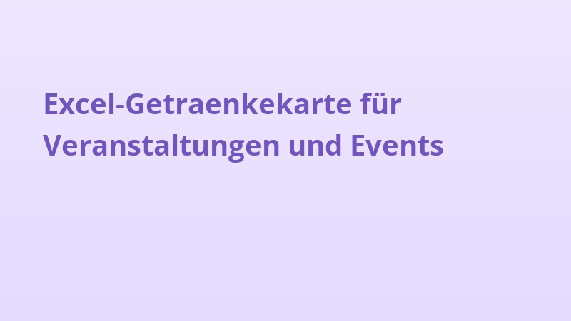Excel-Getraenkekarte für Veranstaltungen und Events