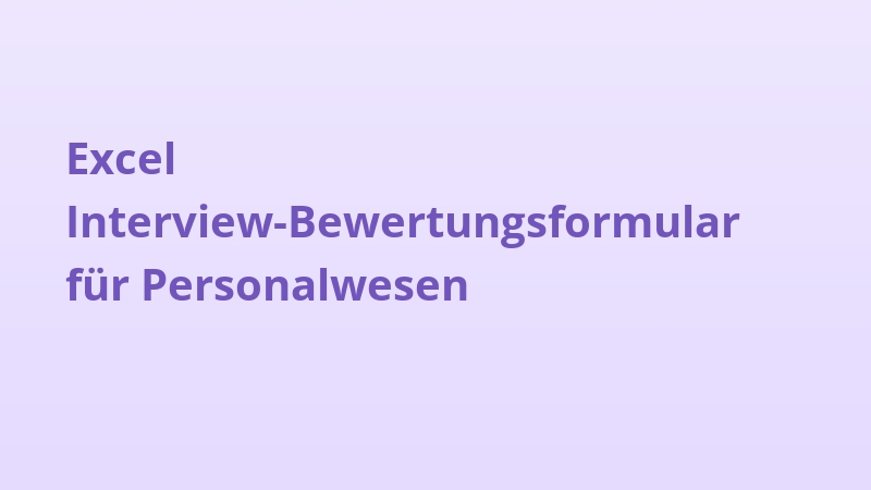 Excel Interview-Bewertungsformular für Personalwesen