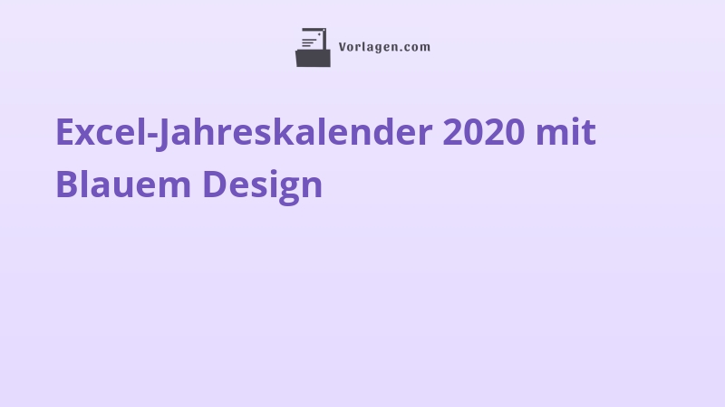 Excel-Jahreskalender 2020 mit Blauem Design