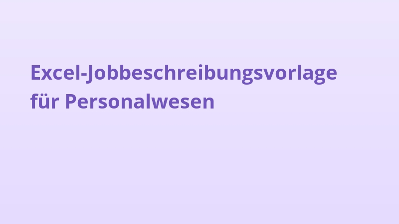 Excel-Jobbeschreibungsvorlage für Personalwesen