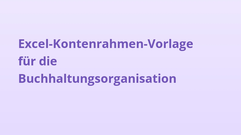 Excel-Kontenrahmen-Vorlage für die Buchhaltungsorganisation