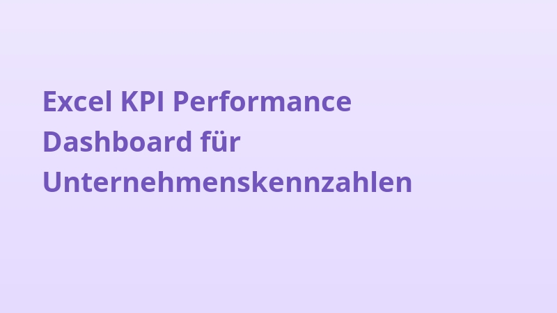 Excel KPI Performance Dashboard für Unternehmenskennzahlen