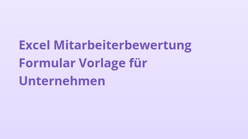 Excel Mitarbeiterbewertung Formular Vorlage für Unternehmen