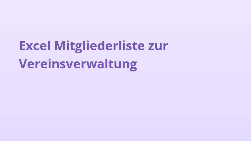Excel Mitgliederliste zur Vereinsverwaltung