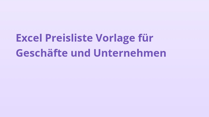 Excel Preisliste Vorlage für Geschäfte und Unternehmen