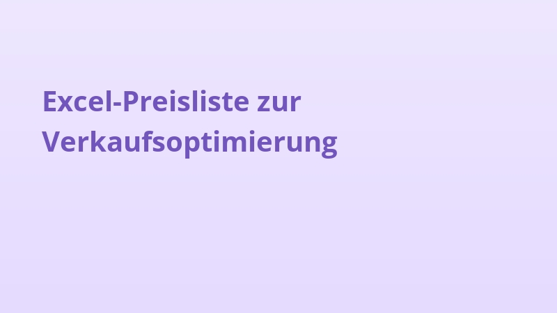 Excel-Preisliste zur Verkaufsoptimierung