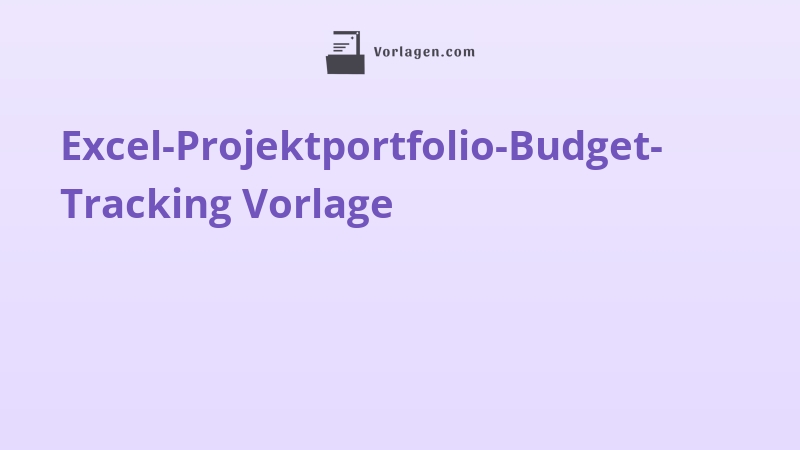 Excel-Projektportfolio-Budget-Tracking Vorlage