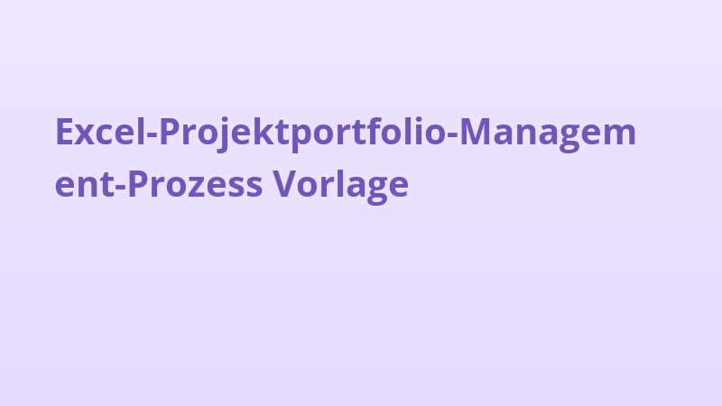 Excel-Projektportfolio-Management-Prozess Vorlage