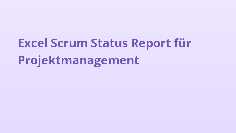 Excel Scrum Status Report für Projektmanagement