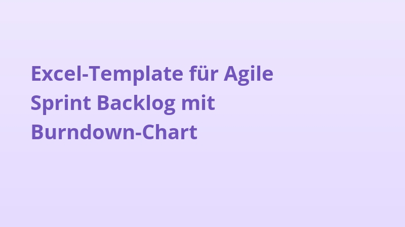 Excel-Template für Agile Sprint Backlog mit Burndown-Chart
