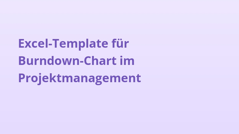 Excel-Template für Burndown-Chart im Projektmanagement