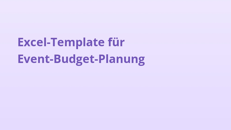 Excel-Template für Event-Budget-Planung