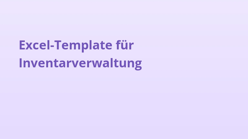 Excel-Template für Inventarverwaltung