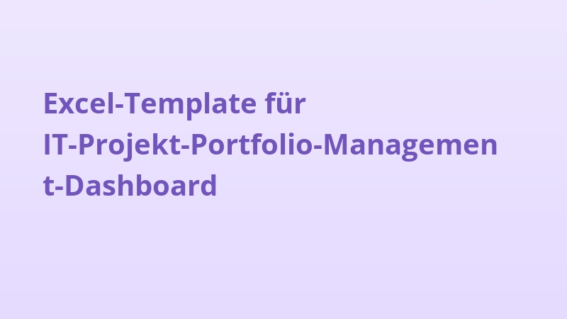 Excel-Template für IT-Projekt-Portfolio-Management-Dashboard