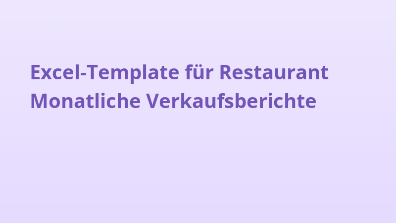 Excel-Template für Restaurant Monatliche Verkaufsberichte