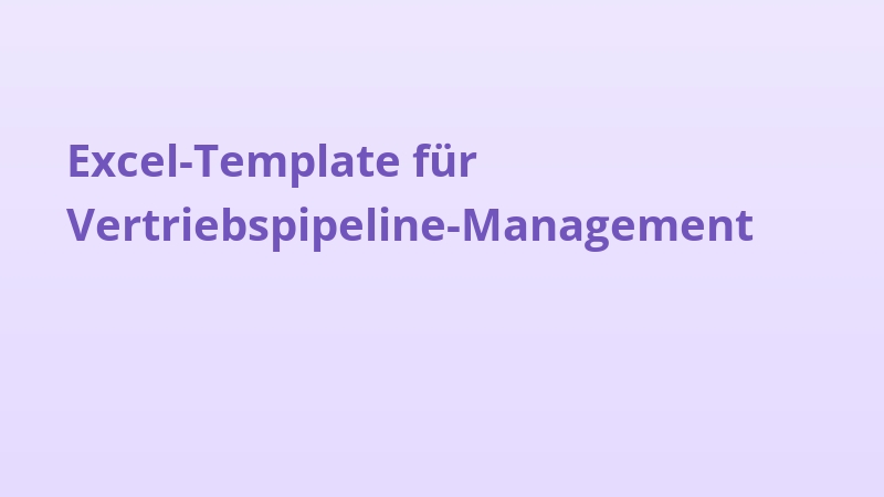 Excel-Template für Vertriebspipeline-Management