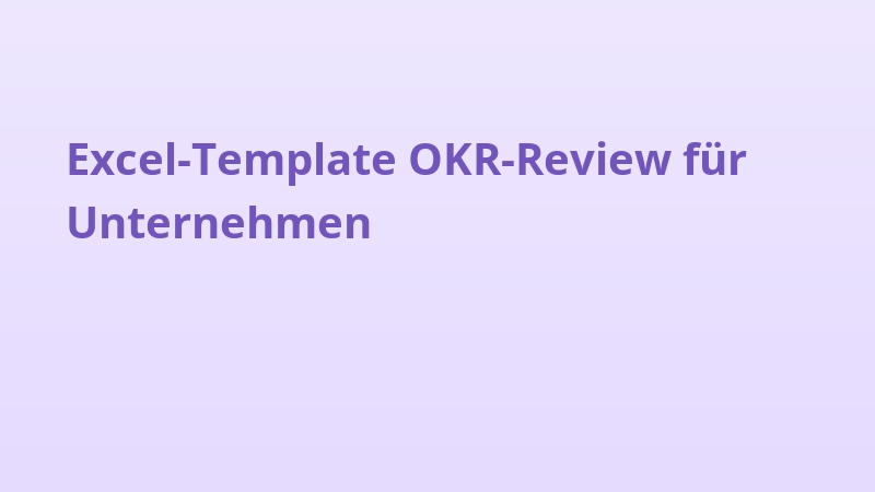 Excel-Template OKR-Review für Unternehmen