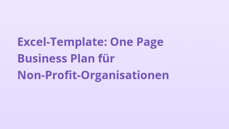 Excel-Template: One Page Business Plan für Non-Profit-Organisationen