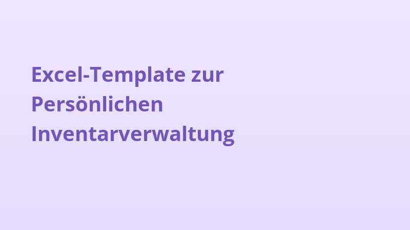 Excel-Template zur Persönlichen Inventarverwaltung