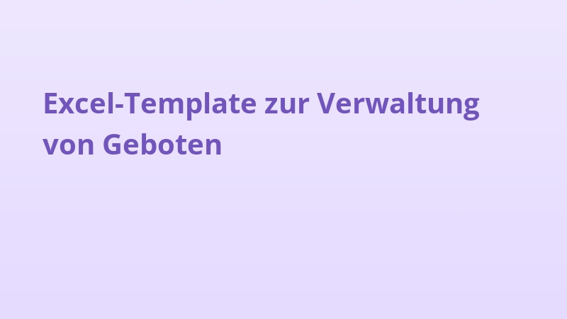 Excel-Template zur Verwaltung von Geboten