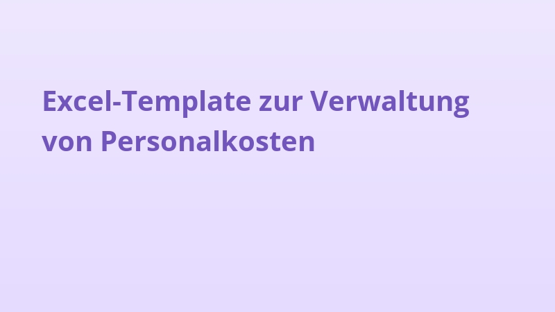 Excel-Template zur Verwaltung von Personalkosten