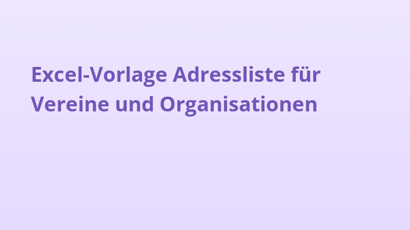 Excel-Vorlage Adressliste für Vereine und Organisationen