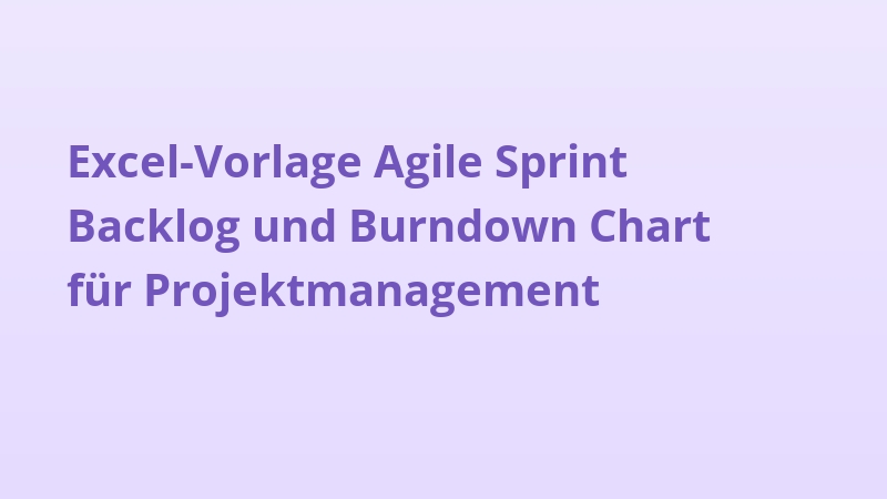 Excel-Vorlage Agile Sprint Backlog und Burndown Chart für Projektmanagement