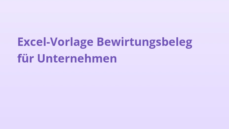 Excel-Vorlage Bewirtungsbeleg für Unternehmen