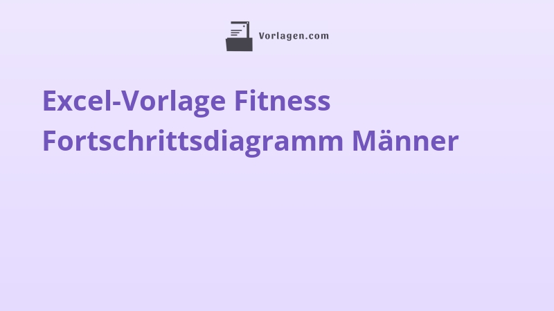 Excel-Vorlage Fitness Fortschrittsdiagramm Männer