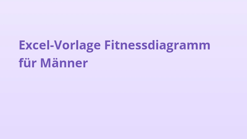 Excel-Vorlage Fitnessdiagramm für Männer