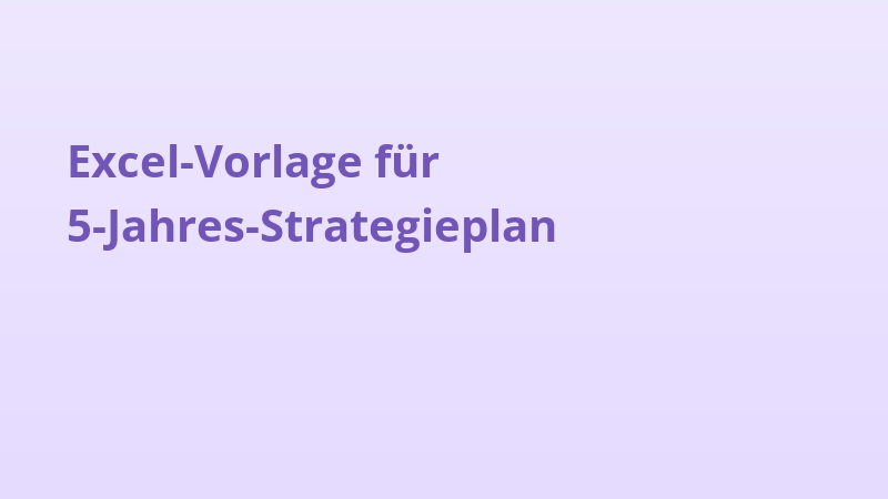 Excel-Vorlage für 5-Jahres-Strategieplan