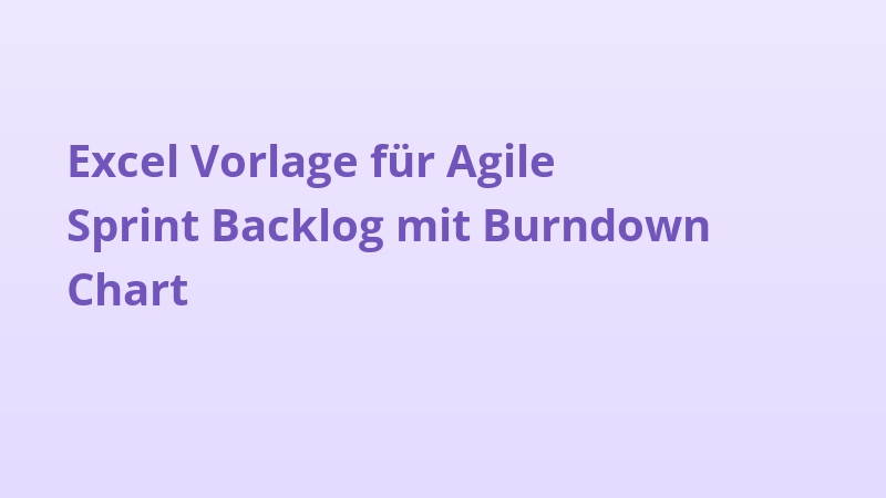 Excel Vorlage für Agile Sprint Backlog mit Burndown Chart
