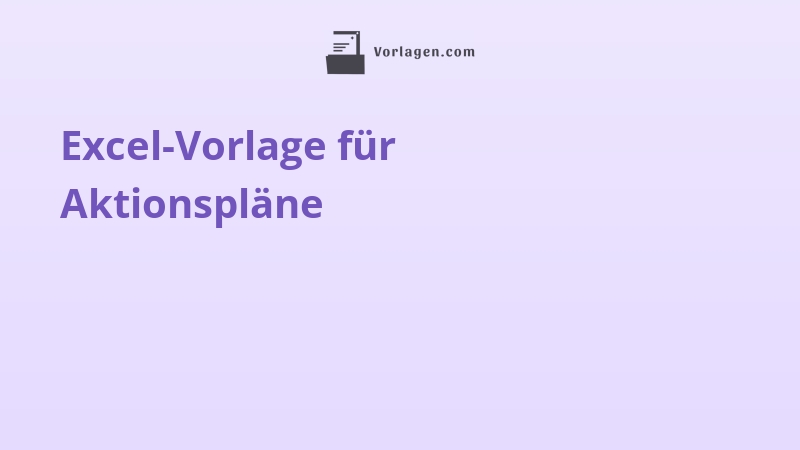 Excel-Vorlage für Aktionspläne