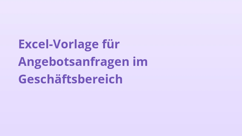 Excel-Vorlage für Angebotsanfragen im Geschäftsbereich