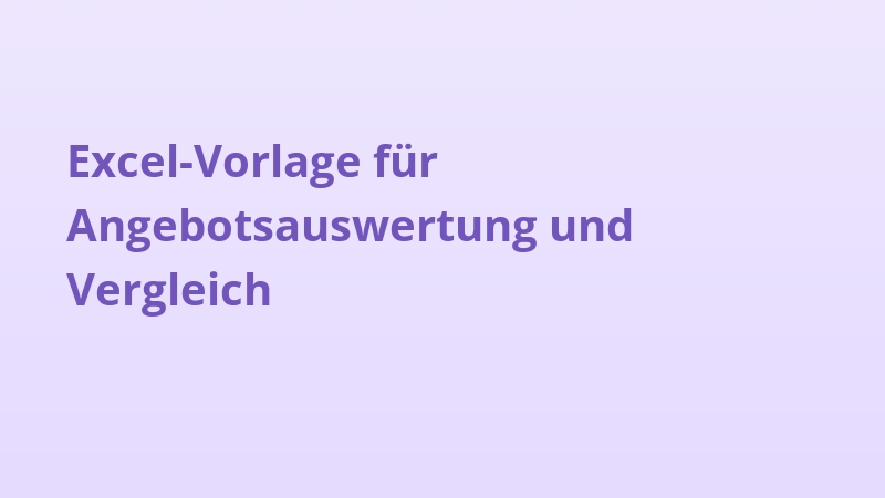 Excel-Vorlage für Angebotsauswertung und Vergleich