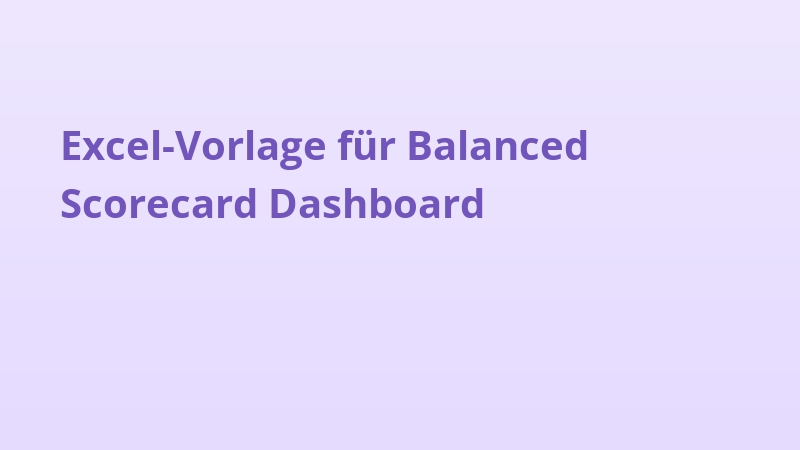 Excel-Vorlage für Balanced Scorecard Dashboard