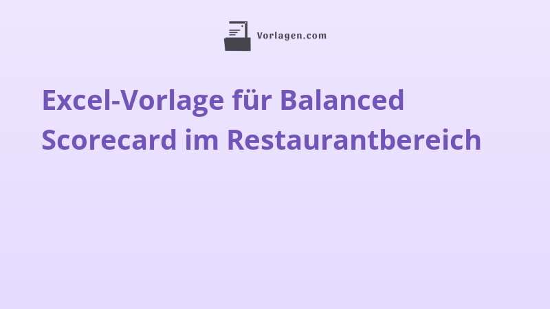 Excel-Vorlage für Balanced Scorecard im Restaurantbereich