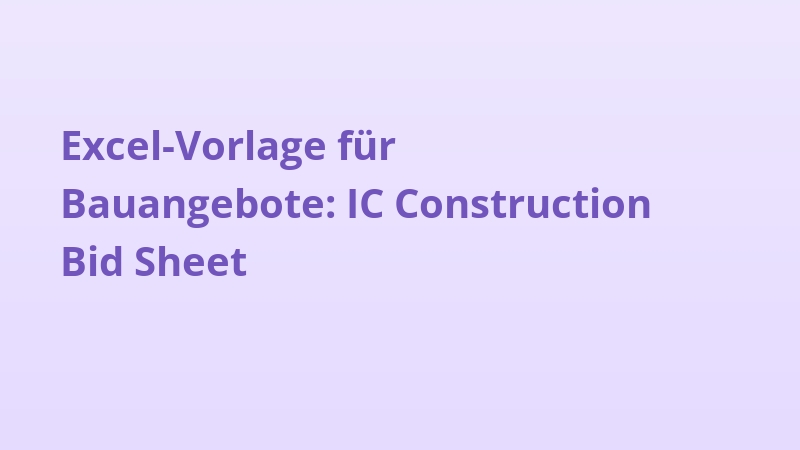 Excel-Vorlage für Bauangebote: IC Construction Bid Sheet