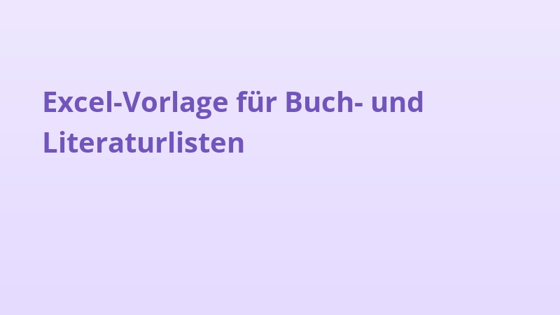 Excel-Vorlage für Buch- und Literaturlisten