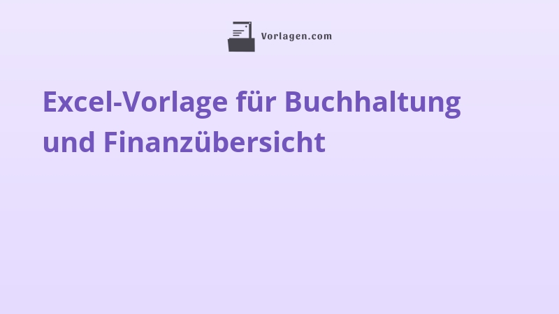 Excel-Vorlage für Buchhaltung und Finanzübersicht
