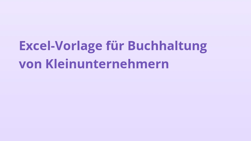 Excel-Vorlage für Buchhaltung von Kleinunternehmern