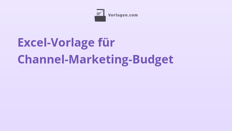 Excel-Vorlage für Channel-Marketing-Budget