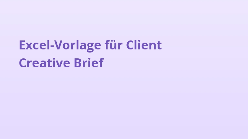 Excel-Vorlage für Client Creative Brief